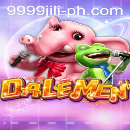 Exploring the Exciting World of DALEMEN: The Rise of 9999 jili