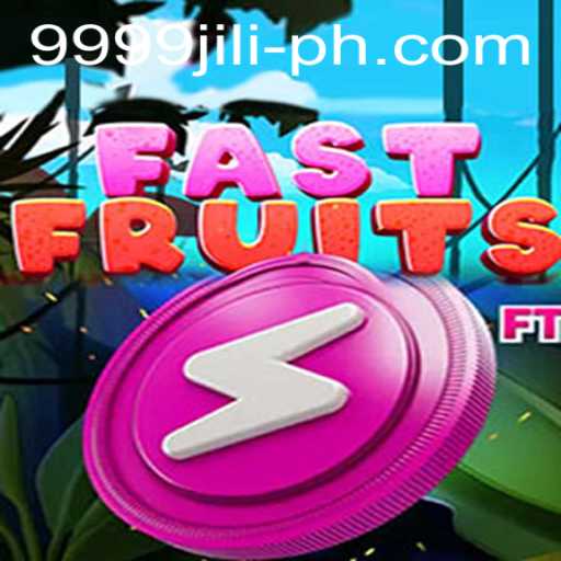 FastFruits and the Exciting World of 9999 Jili