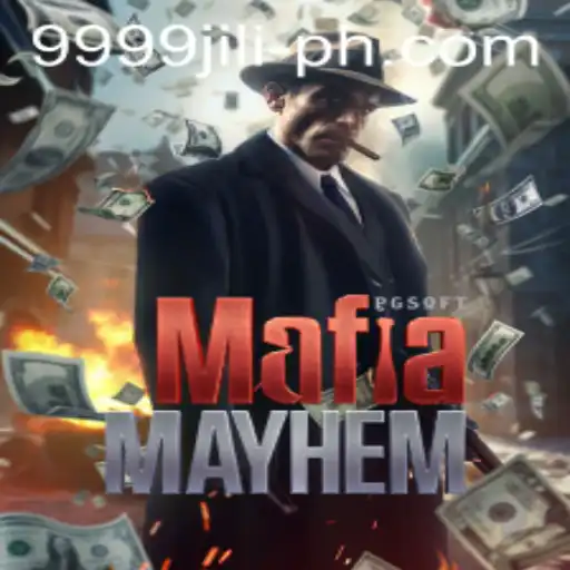 Dive into the Exciting World of MafiaMayhem: A Thrilling Experience with 9999 Jili