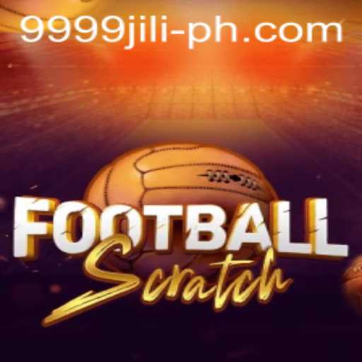 Discover the Excitement of FootballScratch with 9999 Jili