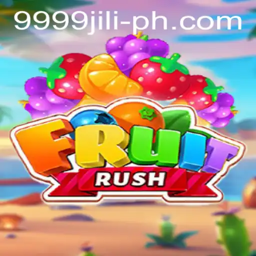 Discover the Thrilling World of FruitRush: A Journey into the Game of '9999 jili'