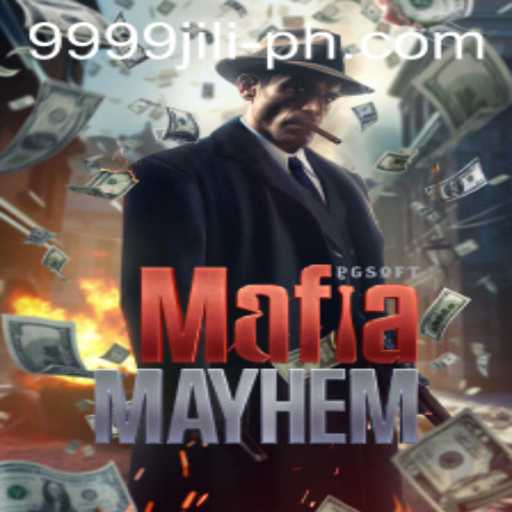 Dive into the Exciting World of MafiaMayhem: A Thrilling Experience with 9999 Jili