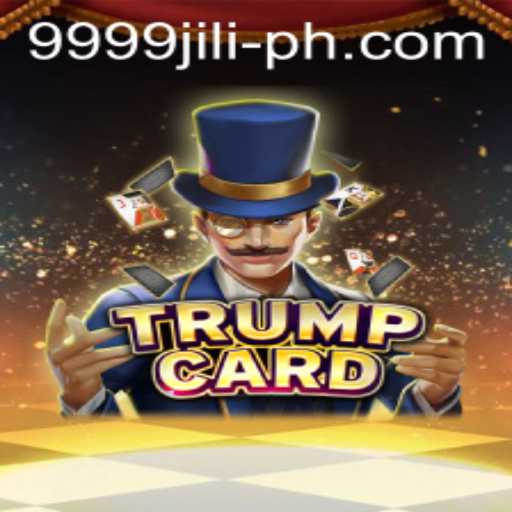 Exploring the Intricate World of TrumpCard and 9999 Jili
